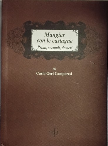 Mangiar con castagne - mangiar,