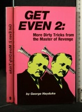 GET EVEN 2: MORE DIRTY TRICKS. George Hayduke. Paladin.