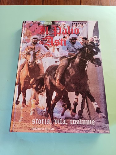 Palio asti storia vita - palio, di