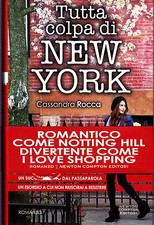 Tutta colpa new - york, rocca