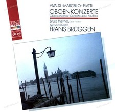 Vivaldi. Marcello. Platti - Bruce Haynes. Frans Brüggen - Oboenkonzerte LP '