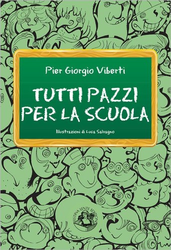 Tutti pazzi per scuola - pazzi,