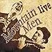 Mountain men live - men,