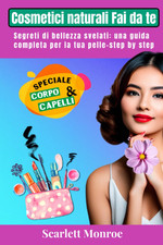 Cosmetici Naturali Fai Da Te