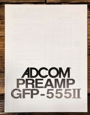 Adcom GFP-555 MK2 / II Preamplificatore / Preamplificatore Proprietario / Manuale Utente *Originale*
