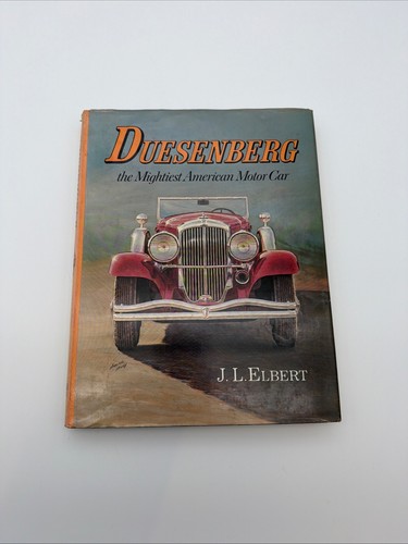 Duesenberg the mightiest - duesenberg,