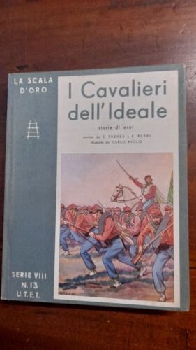 Cavalieri dell ideale - i, dell'ideale