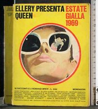GIALLO. ESTATE GIALLA 1969. ELLERY QUEEN. MONDADORI. 1ED.