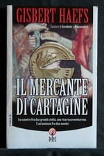 IL MERCANTE DI CARTAGINE. Gisbert Haefs. Net.