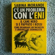 C'è un problema con l'Eni. Il