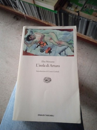 Elsa morante isola - l'isola, arturo