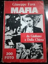 Giuseppe Fava MAFIA da Giuliano a Dalla Chiesa ed. Il Siciliano 1982