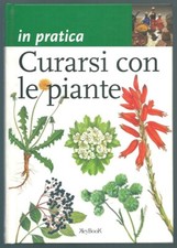 IN PRATICA CURARSI CON LE