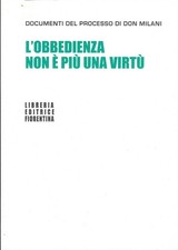 L'obbedienza non è più una