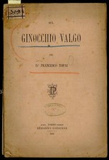 Sul ginocchio Valgo Topai Francesco Loescher 1883