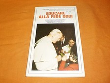educare alla fede oggi