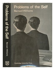 WILLIAMS, BERNARD (1929-2003) Problemi del sé: documenti filosofici 1956-1