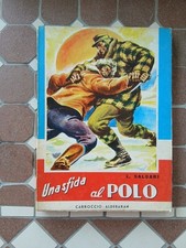 E. Salgari - Una Sfida al Polo