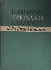 IL GRANDE DIZIONARIO DELLA LINGUA ITALIANA Garzanti 1991