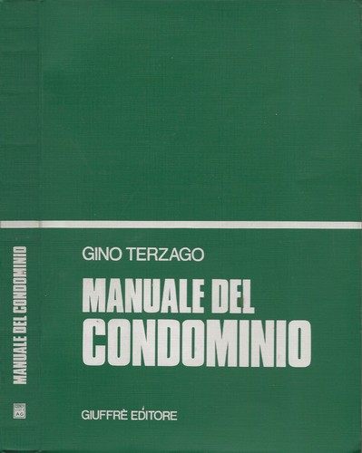 Manuale del condominio gino - .,
