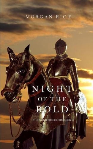 Night the bold kings and - of,