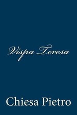 Vispa Teresa by Chiesa Pietro