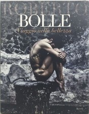 roberto bolle viaggio nelle
