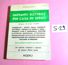 LIBRO IMPIANTI ELETTRICI PER CASA ED UFFICIO-ING. GIUSEPPE BIASUTTI- HOEPLI 1972