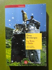 LIBRO PIERO BEVILACQUA - LA TERRA E' FINITA breve storia dell'ambiente LATERZA