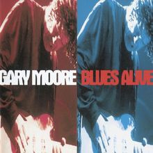 Blues Alive von Moore,Gary |