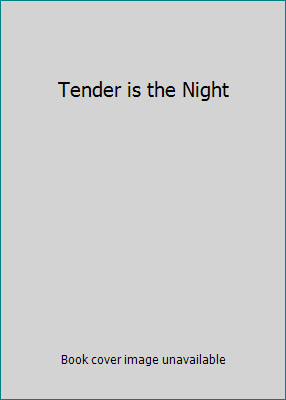 Tender the night - is,
