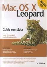 Mac OS X Leopard: guida completa. Guida completa;
