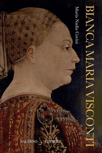 Bianca maria visconti covini - -,