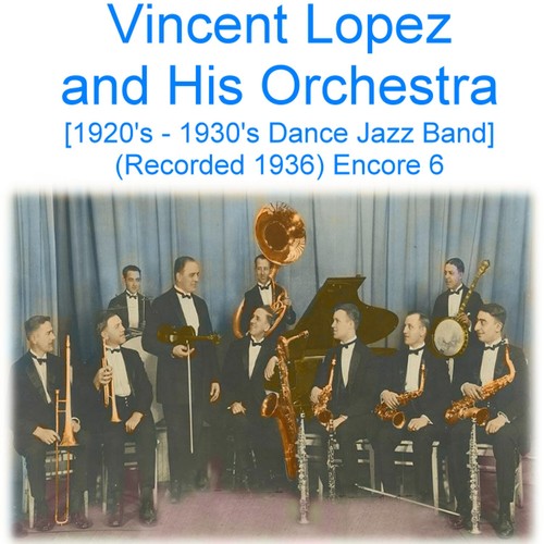 Vincent lopez and his - lopez,