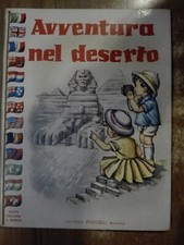 AVVENTURA NEL DESERTO editrice Piccoli 1957 Jolanda Colombini Monti ilL Mariapia