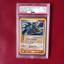 PSA 7 Groudon Gold Star Ex
