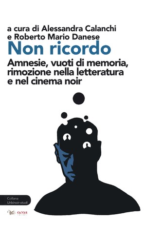 Non ricordo amnesie vuoti di - amnesie,,
