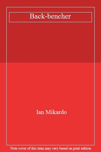 Back bencher ian mikardo - back-bencher,