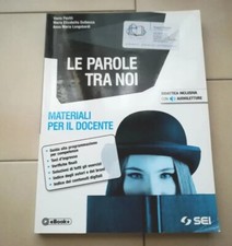 LE PAROLE TRA NOI MATERIALI PER IL DOCENTE LIBRO 851-950