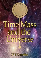 Time Mass and the Universe