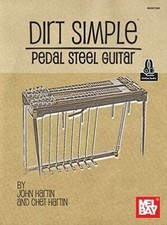 Dirt Simple Pedal Steel Guitar John Hartin Steel Guitar Book and