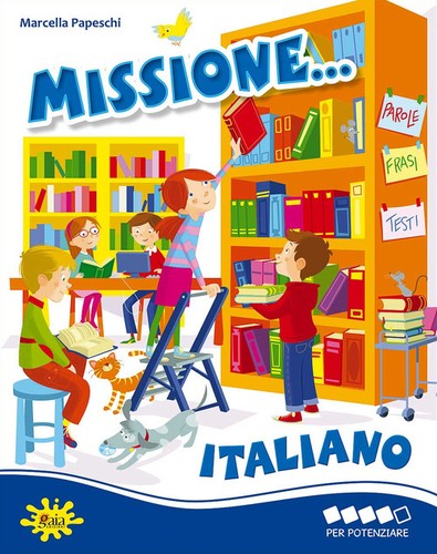 Missione italiano per - italiano...,