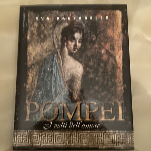 Pompei volti dell amore - i,
