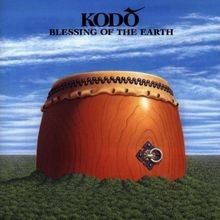 Blessing Of The Earth von Kodo