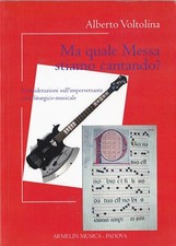 MA QUALE MESSA STIAMO