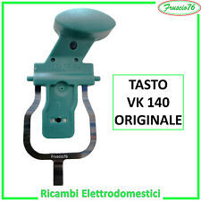 Ricambi Folletto VK 140 Tasto Verde Manico per Folletto VK140 ORIGINALE 30815