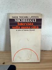 MICHELUCCI-INTERVISTA SULLA NUOVA CITTÀ-LATERZA-1981