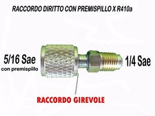 RACCORDO DRITTO PREMI SPILLO M 1/4 F 5/16 sae - gas REFRIGERANTE R410A R410 RID.