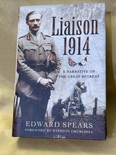 Liaison 1914 : A Narrative of