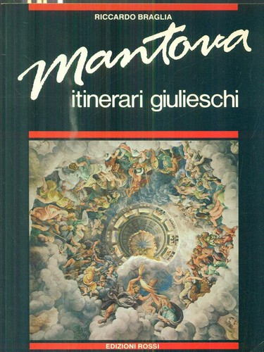 Mantova itinerari giulieschi - itinerari,